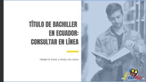 Consultar Título Bachiller Online Ecuador
